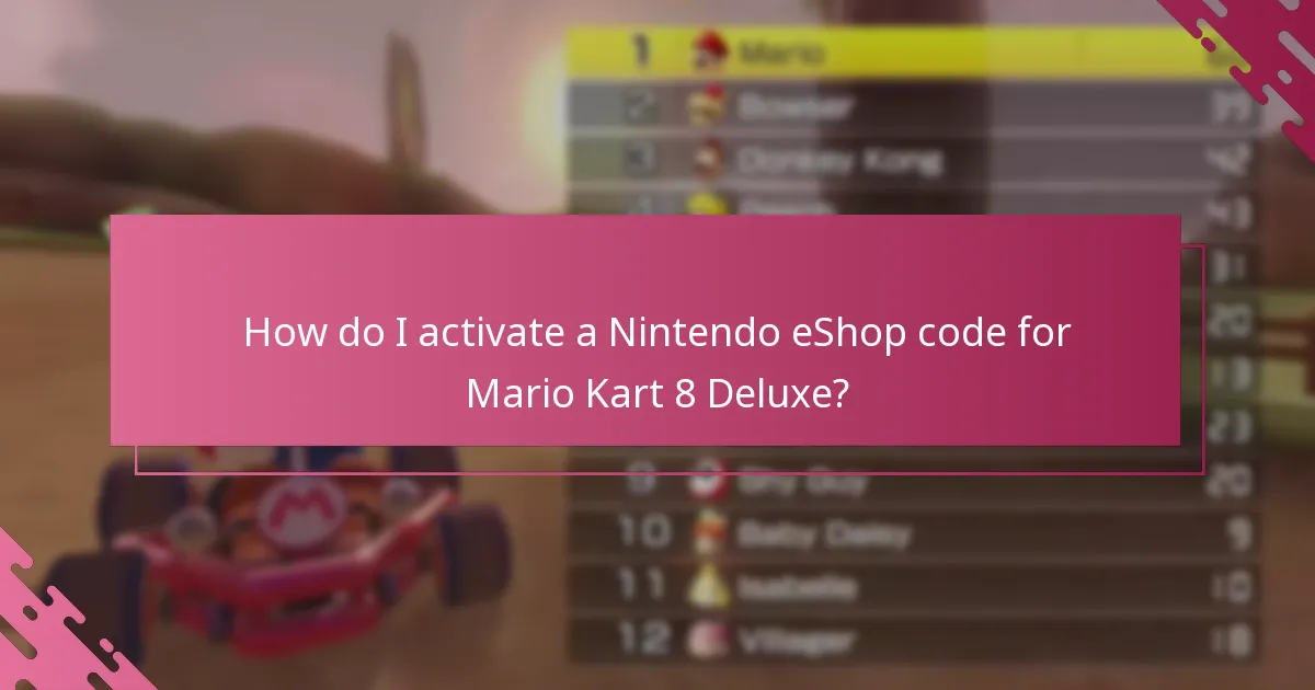 How do I activate a Nintendo eShop code for Mario Kart 8 Deluxe?