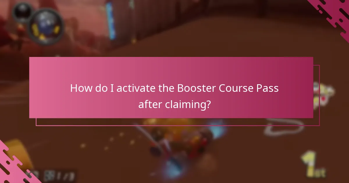 How do I activate the Booster Course Pass after claiming?