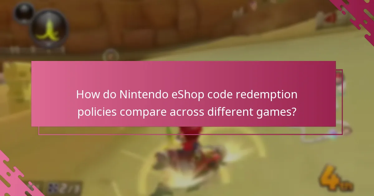 How do Nintendo eShop code redemption policies compare across different games?
