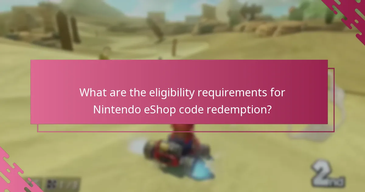 What are the eligibility requirements for Nintendo eShop code redemption?