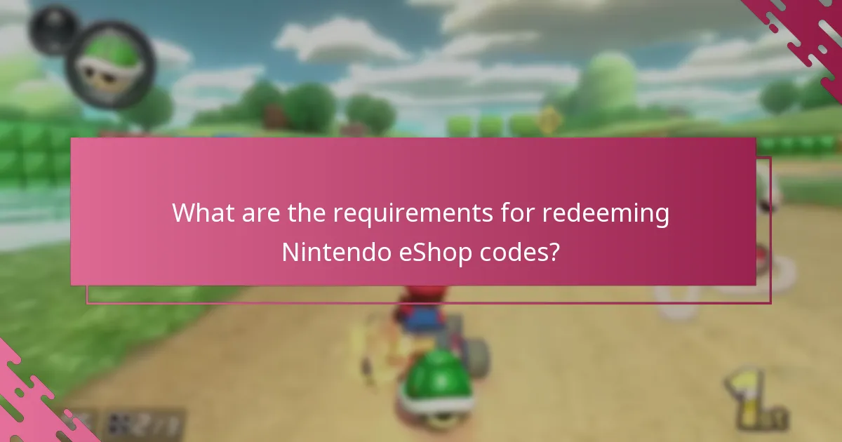 What are the requirements for redeeming Nintendo eShop codes?