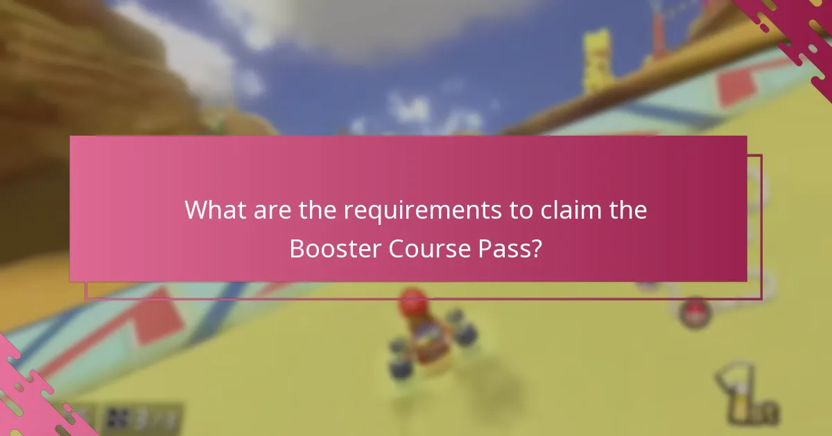 What are the requirements to claim the Booster Course Pass?
