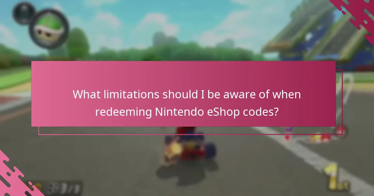 What limitations should I be aware of when redeeming Nintendo eShop codes?
