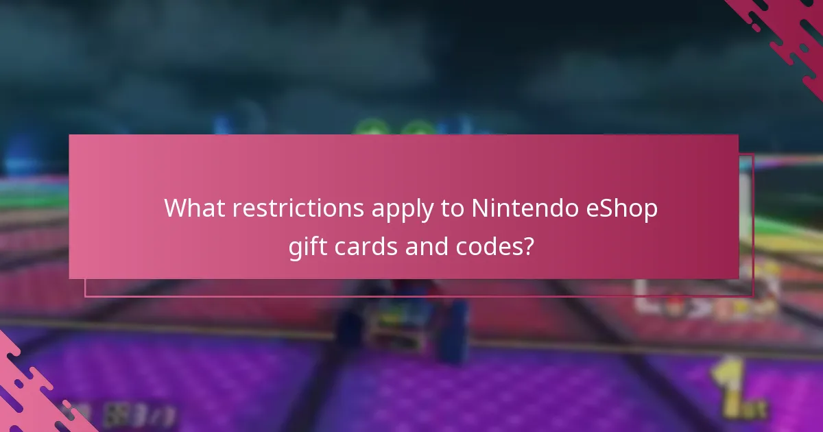 What restrictions apply to Nintendo eShop gift cards and codes?