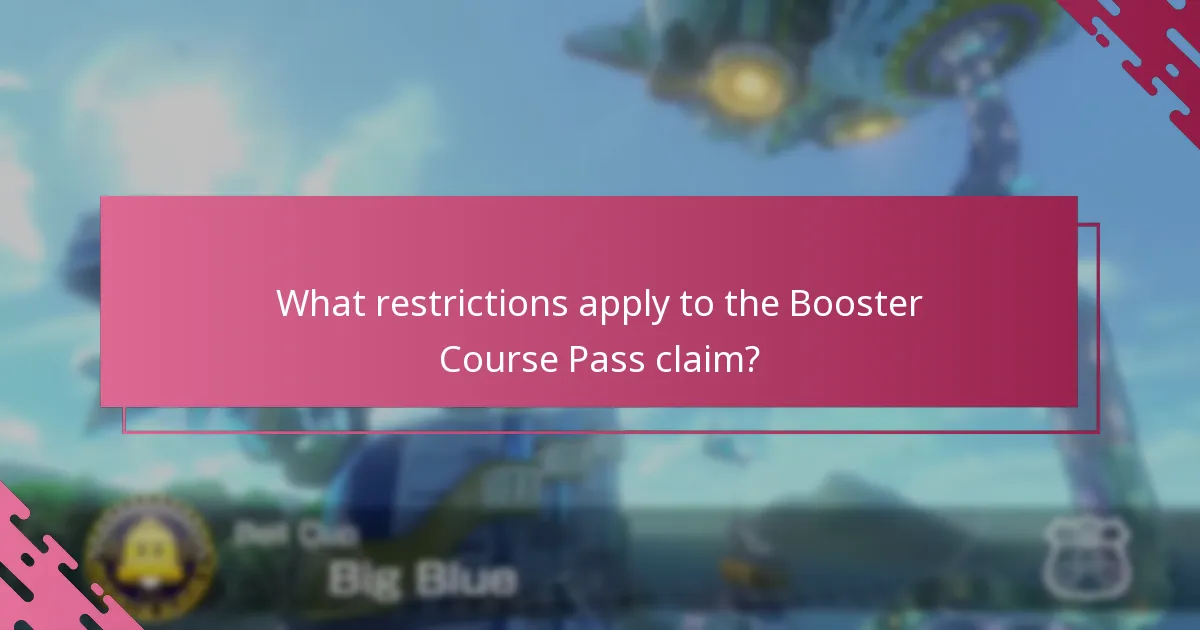 What restrictions apply to the Booster Course Pass claim?