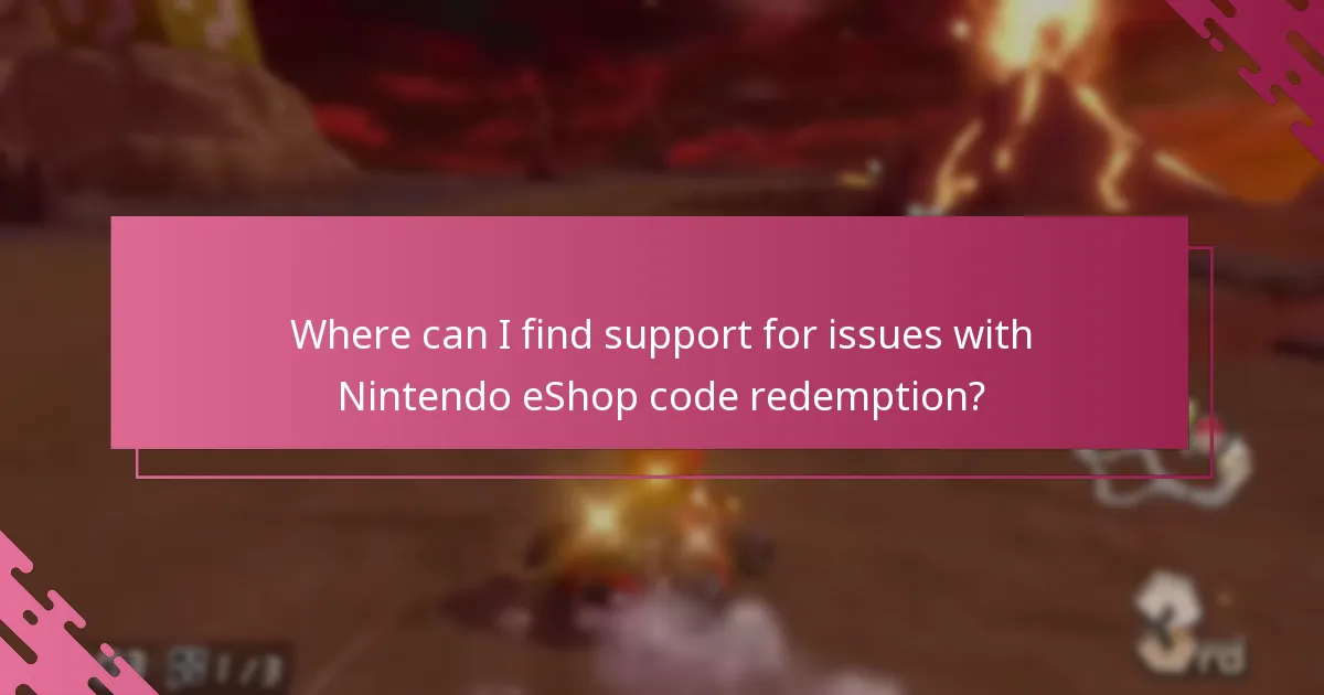Where can I find support for issues with Nintendo eShop code redemption?