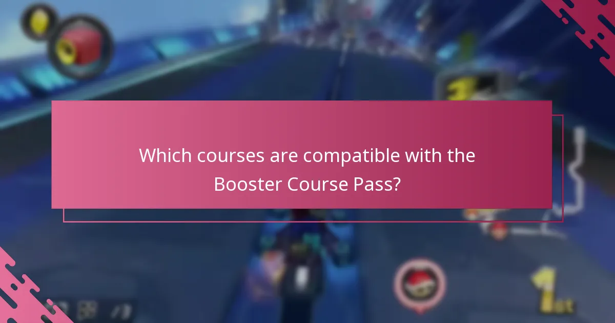 Which courses are compatible with the Booster Course Pass?