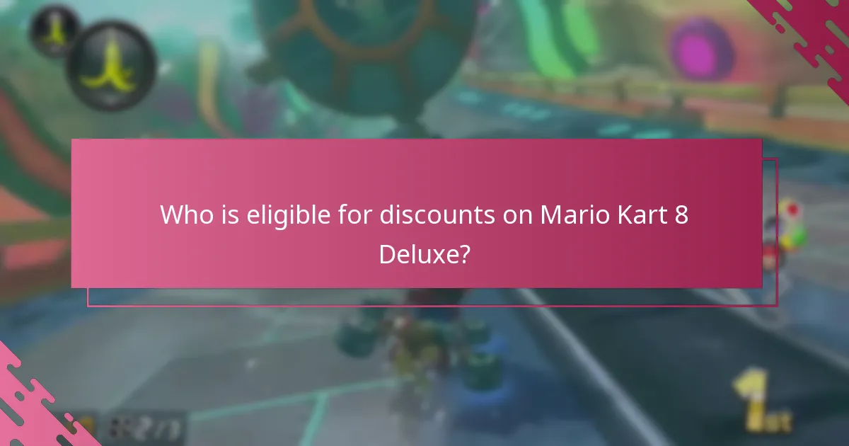 Who is eligible for discounts on Mario Kart 8 Deluxe?